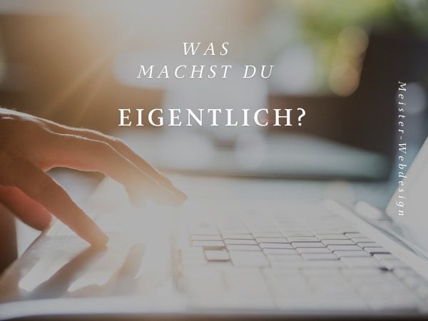Online-Präsenz: Was machst du eigntlich als Webdesignerin